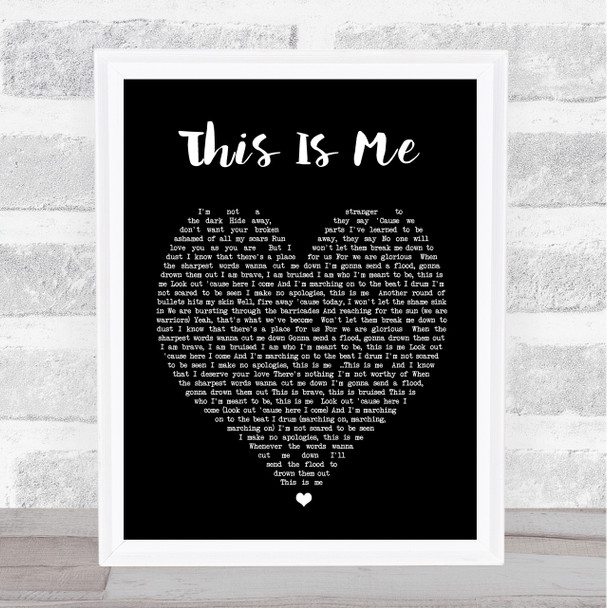 This Is Me The Greatest Showman Black Heart Song Lyric Music Wall Art Print