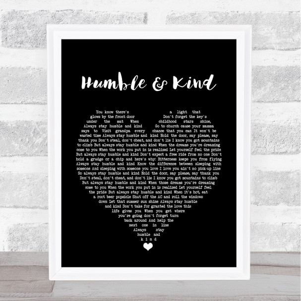 Tim McGraw Humble And Kind Black Heart Song Lyric Music Wall Art Print