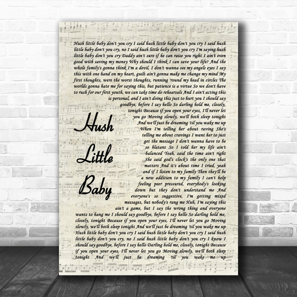 Ed Sheeran feat Wretch 32 Hush little baby Vintage Script Song Lyric Music Poster Print Ed Sheeran feat Wretch 32 Hush little baby Vintage Script Song Lyric Music Poster Print