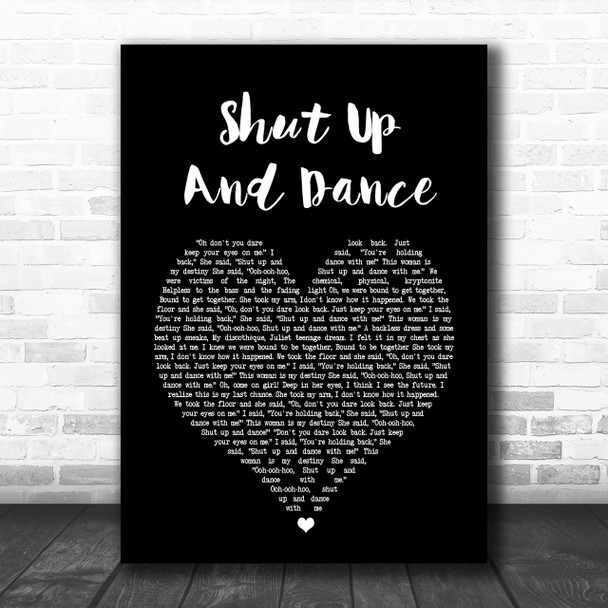 Walk The Moon Shut Up And Dance Black Heart Song Lyric Music Wall Art Print