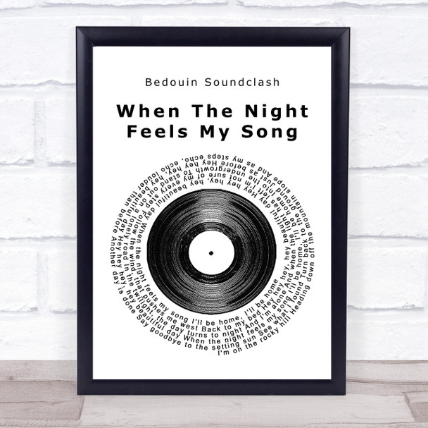 Bedouin Soundclash When The Night Feels My Song Vinyl Record Song Lyric Music Poster Print