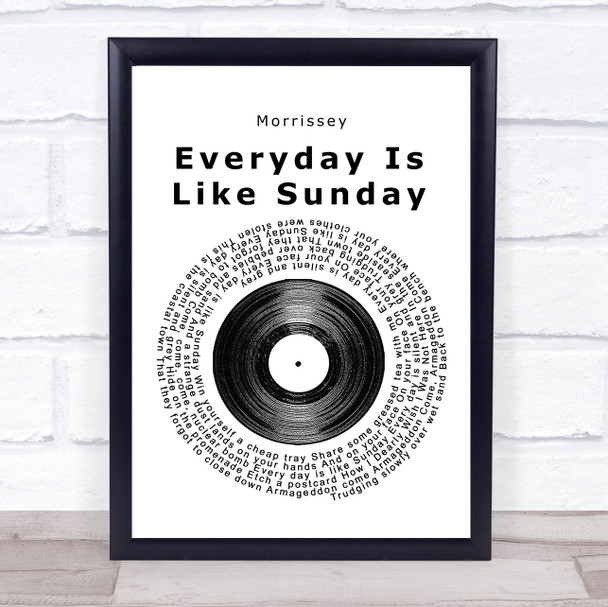 Morrissey Everyday Is Like Sunday Vinyl Record Song Lyric Music Poster Print