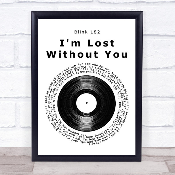 blink 182 I'm lost without you Vinyl Record Song Lyric Music Poster Print