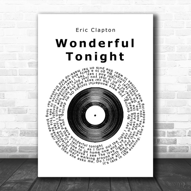 Eric Clapton Wonderful Tonight Vinyl Record Song Lyric Music Poster Print