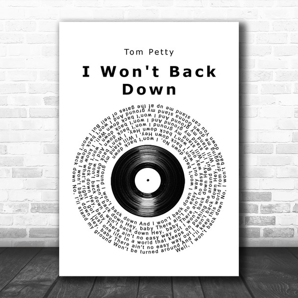 Tom Petty I Won't Back Down Vinyl Record Song Lyric Music Poster Print