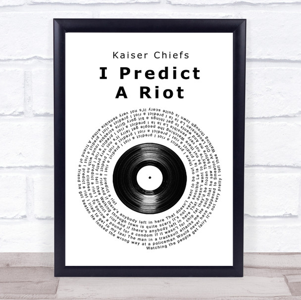 Kaiser Chiefs I Predict A Riot Vinyl Record Song Lyric Music Poster Print