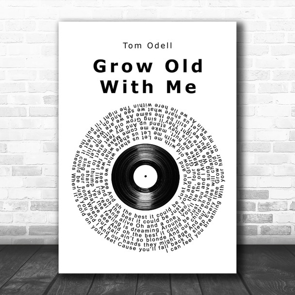 Tom Odell Grow Old With Me Vinyl Record Song Lyric Music Poster Print
