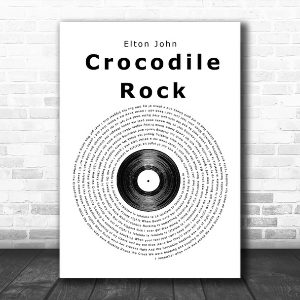 Elton John Crocodile Rock Vinyl Record Song Lyric Music Poster Print