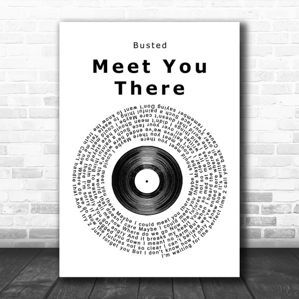 Busted Meet You There Vinyl Record Song Lyric Music Poster Print