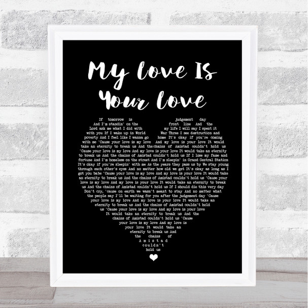 Whitney Houston My Love Is Your Love Black Heart Song Lyric Music Wall Art Print