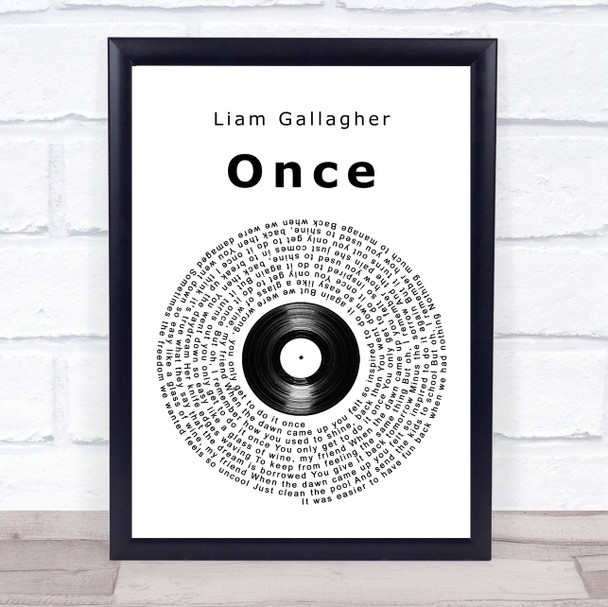 Liam Gallagher Once Vinyl Record Song Lyric Music Poster Print