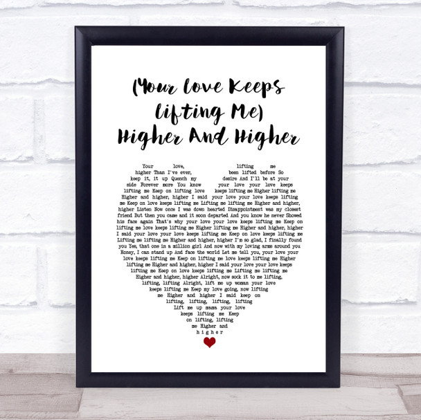 Jackie Wilson Your Love Keeps Lifting Me Higher And Higher White Heart Lyric Music Poster Print