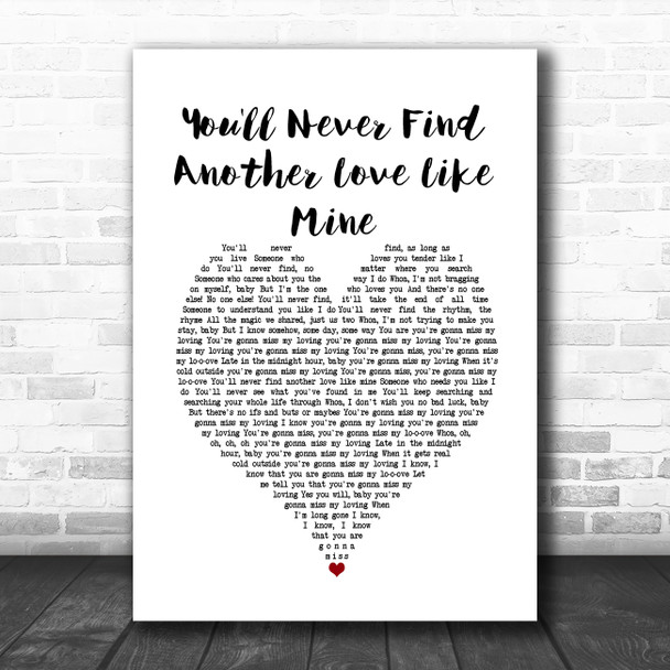 Lou Rowles You'll Never Find Another Love Like Mine White Heart Song Lyric Music Poster Print