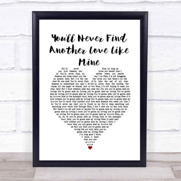 Lou Rowles You'll Never Find Another Love Like Mine White Heart Song Lyric Music Poster Print