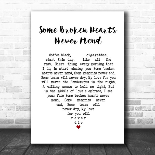 Don Williams Some Broken Hearts Never Mend White Heart Song Lyric Music Poster Print