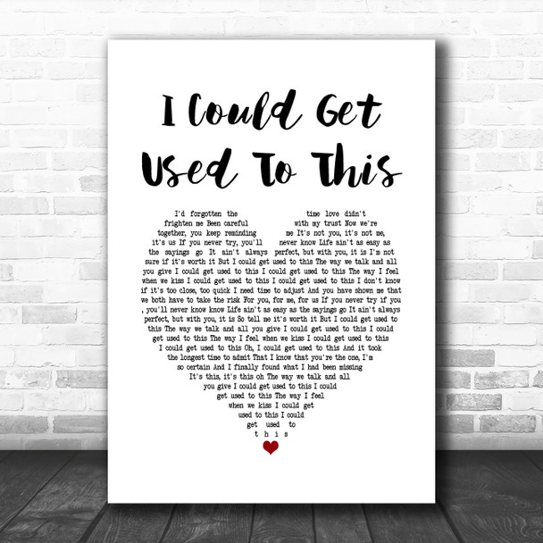 Becky Hill I Could Get Used To This White Heart Song Lyric Music Poster Print