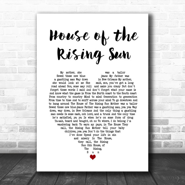 The Animals House of the Rising Sun White Heart Song Lyric Music Poster Print