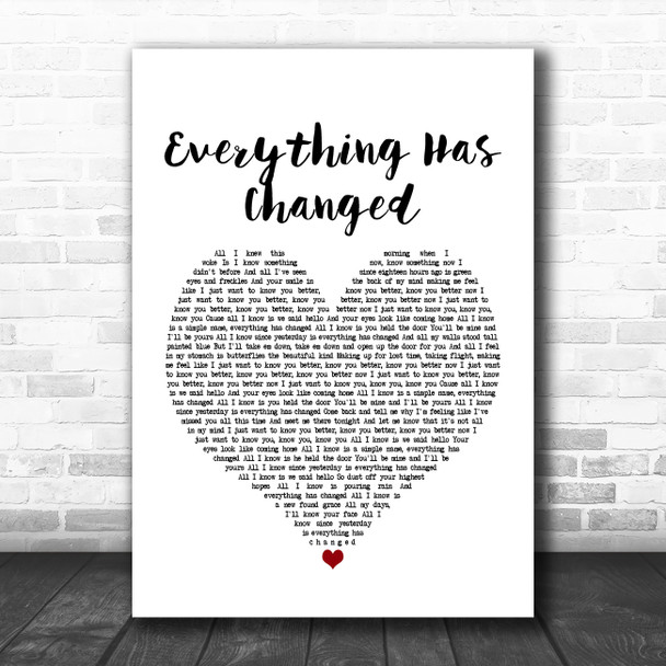 Taylor Swift ft. Ed Sheeran Everything Has Changed White Heart Song Lyric Music Poster Print