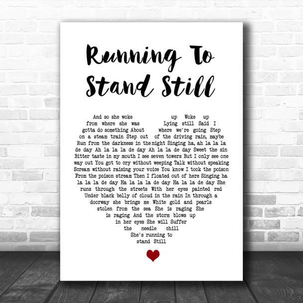 U2 Running To Stand Still White Heart Song Lyric Music Poster Print