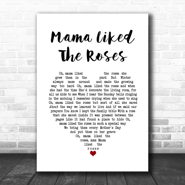 Elvis Presley Mama Liked The Roses White Heart Song Lyric Music Poster Print