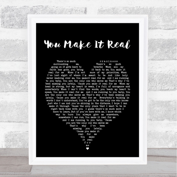 You Make It Real James Morrison Black Heart Song Lyric Music Wall Art Print