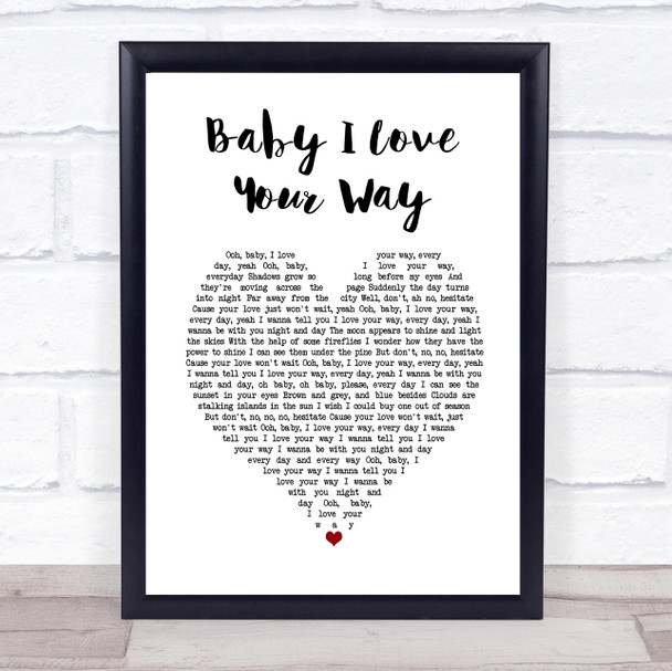 Big Mountain Baby I Love Your Way White Heart Song Lyric Music Poster Print