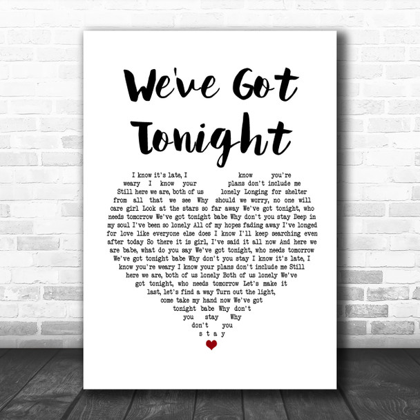 Bob Seger We've Got Tonight White Heart Song Lyric Music Poster Print