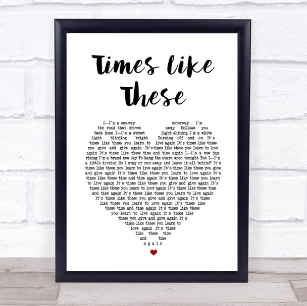 Foo Fighters Times Like These White Heart Song Lyric Music Poster Print