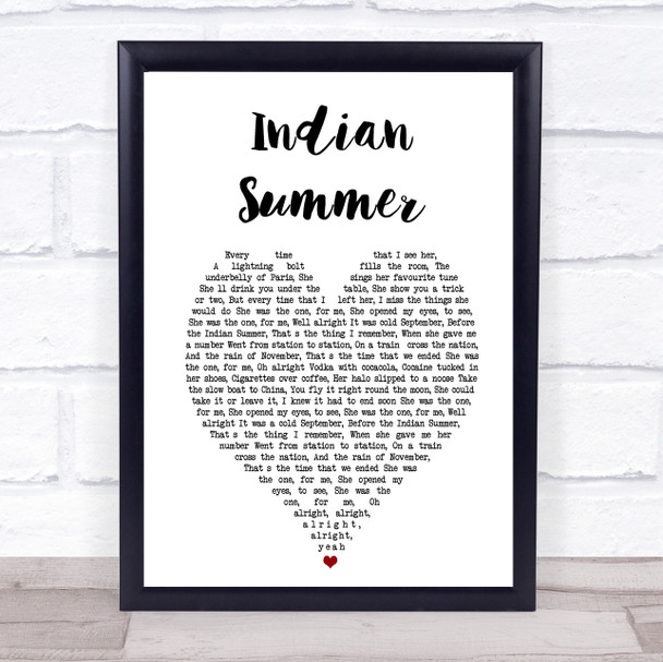 Stereophonics Indian Summer White Heart Song Lyric Quote  Music Poster Print