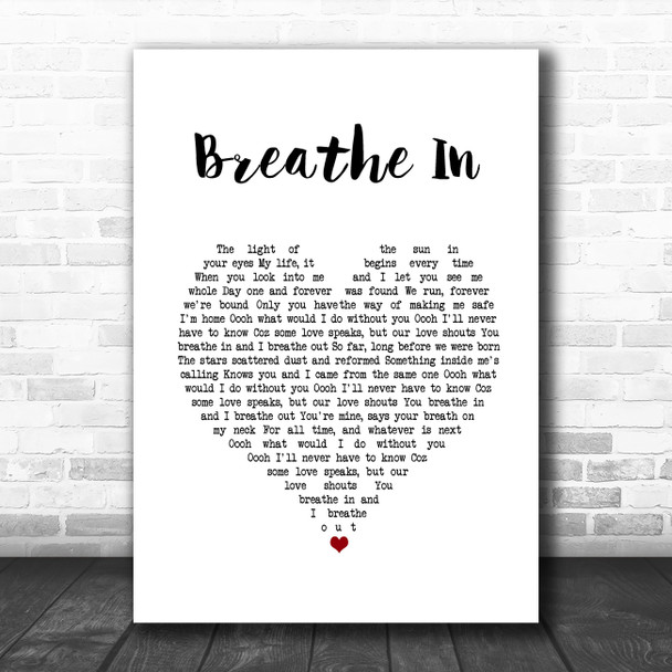 Ward Thomas Breathe In White Heart Song Lyric Music Poster Print