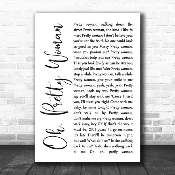 Roy Orbison Oh, Pretty Woman White Script Song Lyric Music Poster Print