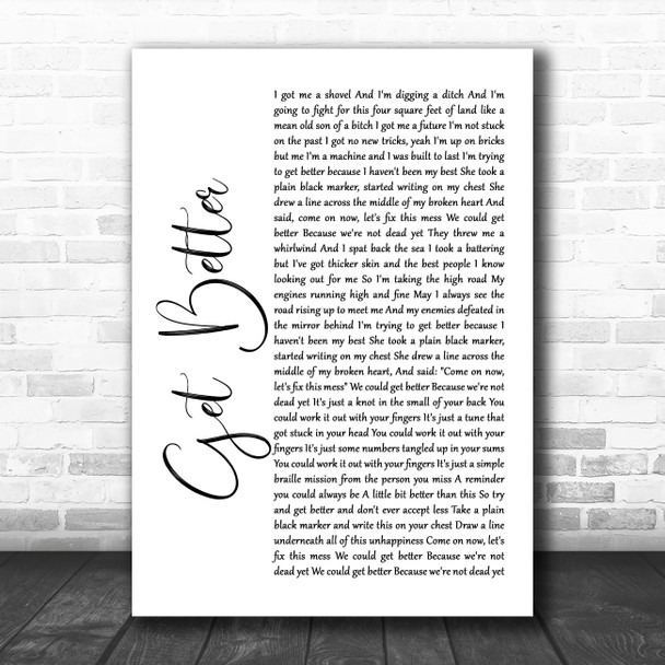 Frank Turner Get Better White Script Song Lyric Music Poster Print