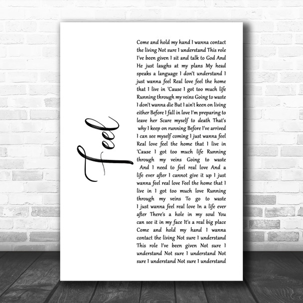 Robbie Williams Feel White Script Song Lyric Music Poster Print