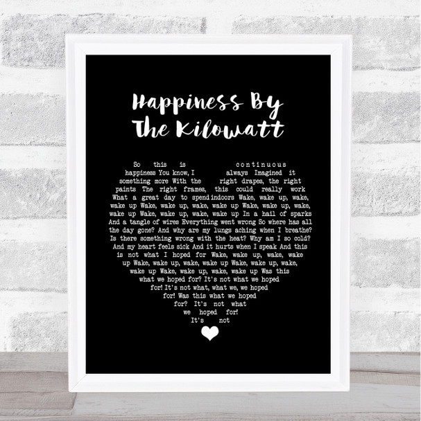 Alexisonfire Happiness By The Kilowatt Black Heart Song Lyric Music Wall Art Print