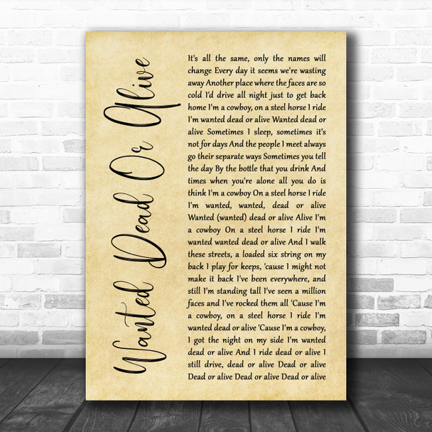 Bon Jovi Wanted Dead Or Alive Rustic Script Song Lyric Music Poster Print