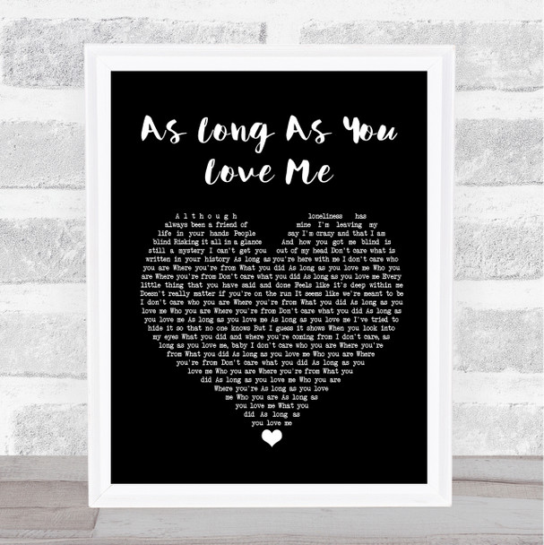 Backstreet Boys As Long As You Love Me Black Heart Song Lyric Music Wall Art Print