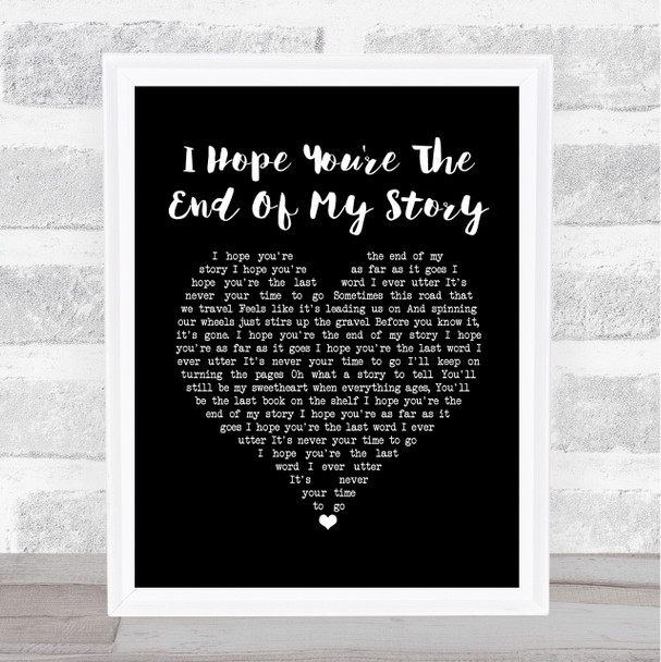 Pistol Annies I Hope You're The End Of My Story Black Heart Song Lyric Print