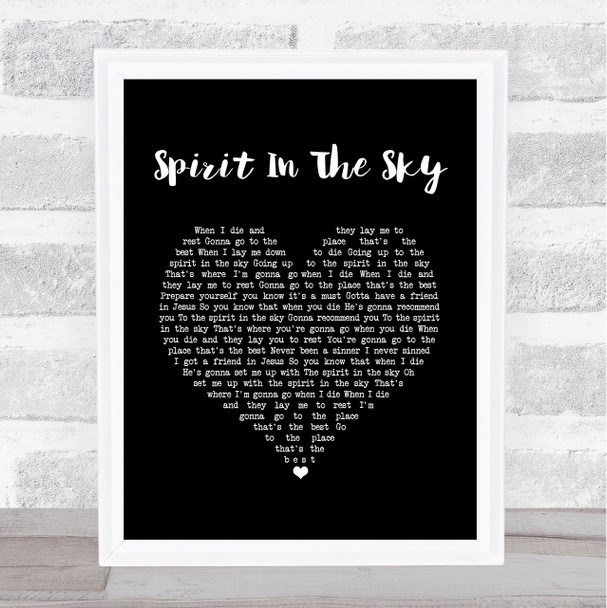 Norman Greenbaum Spirit In The Sky Black Heart Song Lyric Print