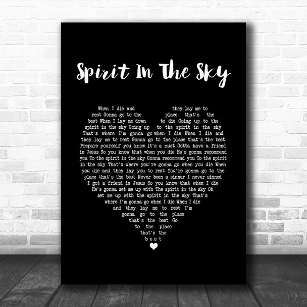 Norman Greenbaum Spirit In The Sky Black Heart Song Lyric Print