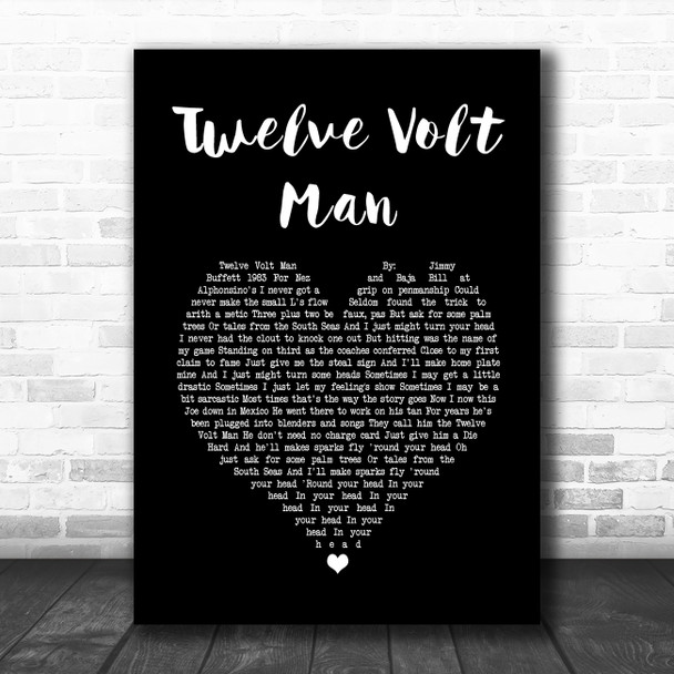 Jimmy Buffett Twelve Volt Man Black Heart Song Lyric Print