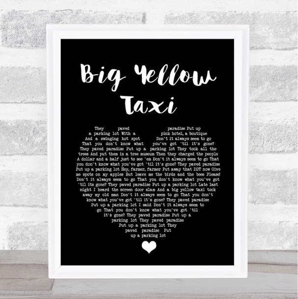 Joni Mitchell Big Yellow Taxi Black Heart Song Lyric Print
