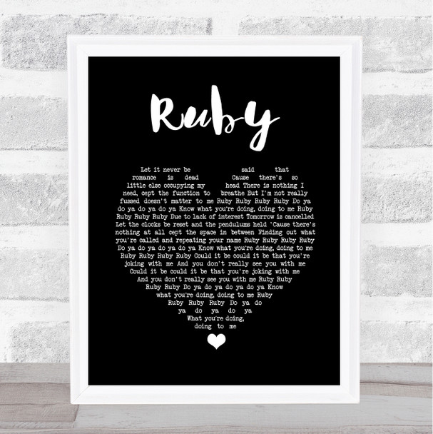 Kaiser Chiefs Ruby Black Heart Song Lyric Print