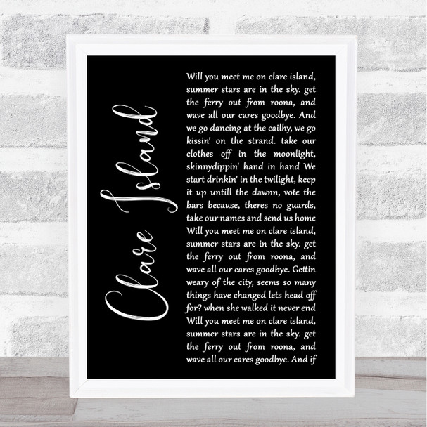 The Saw Doctors Clare Island Black Script Song Lyric Print