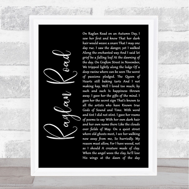 Van Morrison Raglan Road Black Script Song Lyric Print