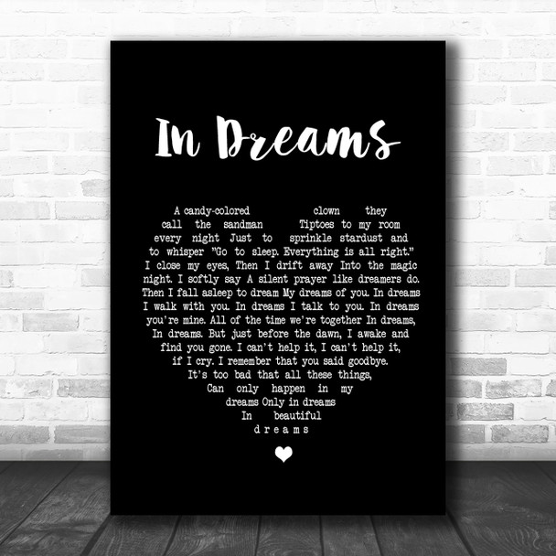 Roy Orbison In Dreams Black Heart Song Lyric Music Wall Art Print
