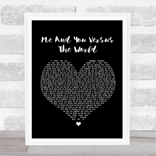 Space Me And You Versus The World Black Heart Song Lyric Music Wall Art Print