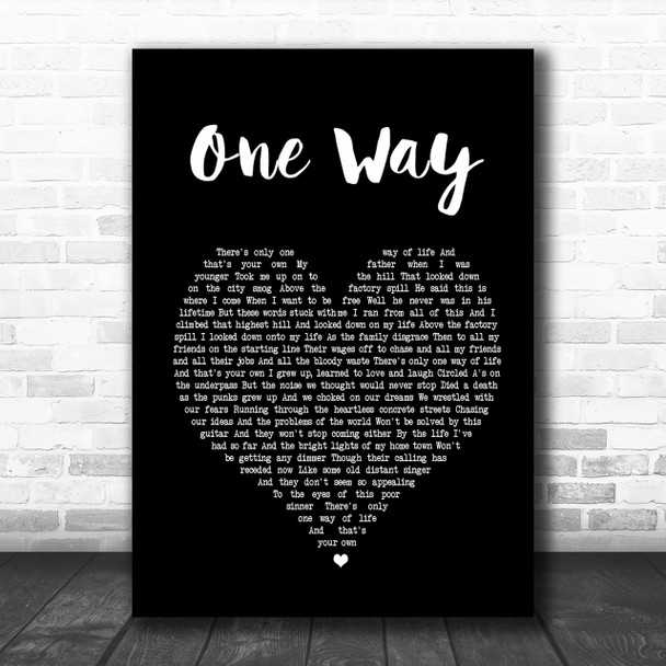 The Levellers One Way Black Heart Song Lyric Music Wall Art Print