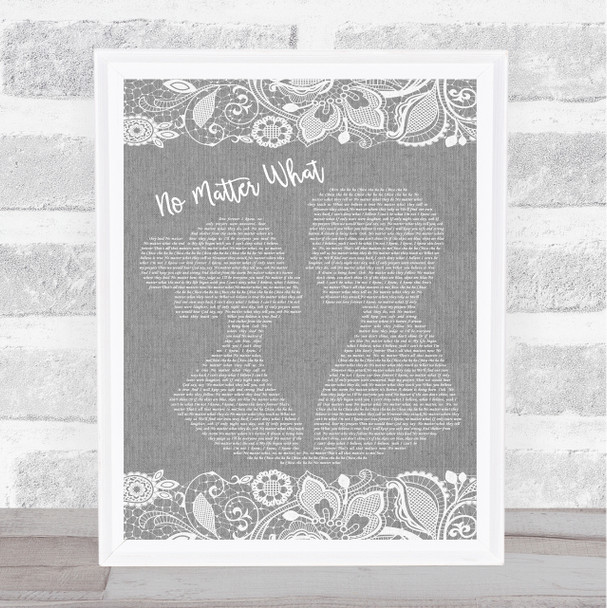 Boyzone No Matter What Burlap & Lace Grey Song Lyric Quote Print