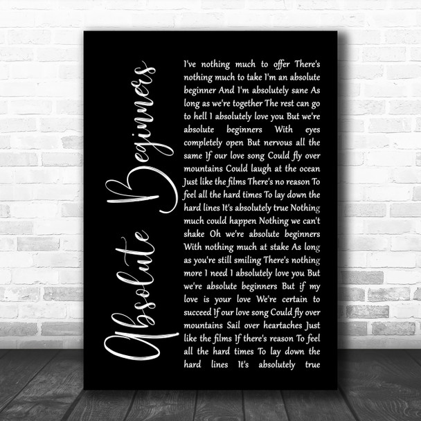 David Bowie Absolute Beginners Black Script Song Lyric Music Wall Art Print