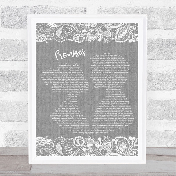Calvin Harris and Sam Smith Promises Burlap & Lace Grey Song Lyric Quote Print